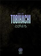 Couverture du livre « Art of Tobihachi ; parade » de Tobihachi aux éditions Noeve Grafx