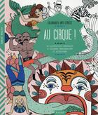 Couverture du livre « Au cirque ! ; 30 illustrations originales à colorier, personnaliser et accrocher » de Sarah Walsh aux éditions Vigot