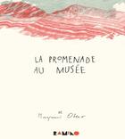 Couverture du livre « La promenade au musée » de Mayumi Otero aux éditions Reunion Des Musees Nationaux