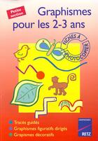 Couverture du livre « Graphisme pour les 2/3 ans » de Rivalland/Julien aux éditions Retz