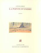 Couverture du livre « La pointe d'ombre » de Louis Lerne aux éditions La Difference