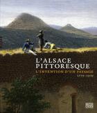 Couverture du livre « L'Alsace pittoresque ; l'invention d'un paysage (1770 - 1870) » de  aux éditions Hazan