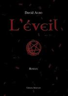 Couverture du livre « L'éveil » de David Albo aux éditions Benevent