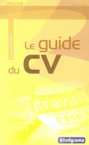 Couverture du livre « Le guide du CV (2e édition) » de Sabine Duhamel aux éditions Studyrama