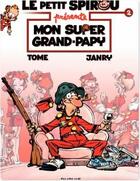 Couverture du livre « Le Petit Spirou présente Tome 2 : mon super grand-papy » de Tome et Janry aux éditions Dupuis