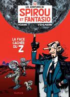 Couverture du livre « Spirou et Fantasio Tome 52 : la face cachée du Z » de Fabien Vehlmann et Yoann aux éditions Dupuis