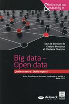Couverture du livre « Big data ; open data » de Ghislaine Chartron et Evelyne Broudoux aux éditions De Boeck Superieur