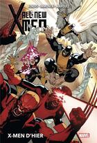 Couverture du livre « All new X-Men t.1 : X-Men d'hier » de Stuart Immonen et Brian Michael Bendis aux éditions Panini