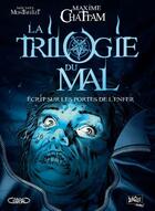 Couverture du livre « La trilogie du mal Tome 2 ; écrit sur les portes de l'enfer » de Chattam/Montheillet aux éditions Jungle