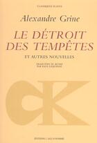 Couverture du livre « Detroit des tempetes (le) » de Alexandre Grine aux éditions L'age D'homme