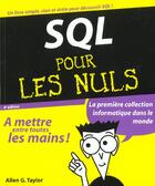 Couverture du livre « Sql Pour Les Nuls » de Allen G. Taylor aux éditions First Interactive