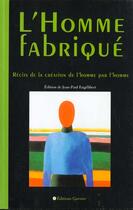 Couverture du livre « Homme fabrique (l') » de Jean-Paul Engelibert aux éditions Rue Des Ecoles