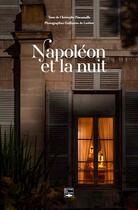 Couverture du livre « Napoléon et la nuit » de Christophe Pincemaille aux éditions Des Falaises