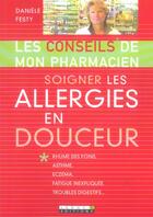 Couverture du livre « Soigner les allergies en douceur » de Daniele Festy aux éditions Leduc