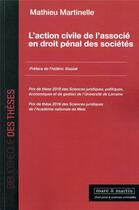Couverture du livre « L'action civile de l'associé en droit pénal des sociétés » de Mathieu Martinelle aux éditions Mare & Martin