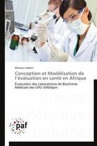 Couverture du livre « Conception et modélisation de l'évaluation en santé en Afrique » de Mansour Adeoti aux éditions Presses Academiques Francophones