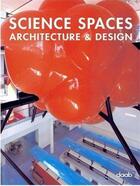 Couverture du livre « Science spaces architecture & design » de  aux éditions Daab