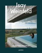 Couverture du livre « Isay weinfeld » de Gestalten aux éditions Dgv