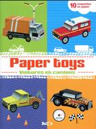 Couverture du livre « Paper toys ; voitures et camions » de  aux éditions Le Ballon