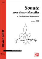 Couverture du livre « Sonate pour deux violoncelles - the battle of agincourt » de Greif/Bacri aux éditions Symetrie