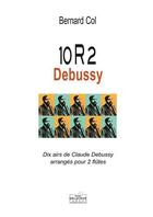Couverture du livre « 10r2 debussy pour flutes » de Debussy Claude-Achil aux éditions Delatour