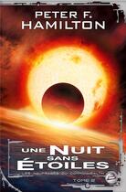 Couverture du livre « Les naufragés du Commonwealth Tome 2 : une nuit sans étoiles » de Peter F. Hamilton aux éditions Bragelonne