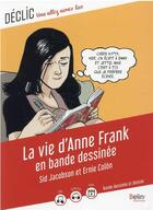 Couverture du livre « La vie d'Anne Frank en bande dessinée » de Sid Jacobson et Ernie Colon aux éditions Belin Education