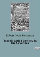 Couverture du livre « Travels with a donkey in the cevennes » de Robert Louis Stevenson aux éditions Culturea