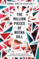 Couverture du livre « THE MILLION PIECES OF NEENA GILL » de Emma Smith-Barton aux éditions Penguin