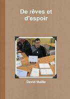 Couverture du livre « De reves et d'espoir » de David Maille aux éditions Lulu