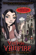 Couverture du livre « V Is for Vampire » de Adele Griffin aux éditions Penguin Group Us