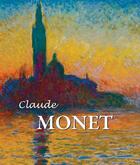 Couverture du livre « Claude Monet » de Nathalia Brodskaya et Nina Kalitina aux éditions Parkstone International