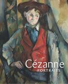 Couverture du livre « Cezanne portraits (paperback) » de John Elderfield aux éditions National Portrait Gallery