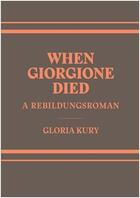 Couverture du livre « When giorgione died metaphor-biography-art » de Elizabeth Smith aux éditions Periscope
