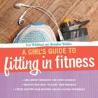 Couverture du livre « A Girl's Guide to Fitting in Fitness » de Walters Jennipher aux éditions Zest