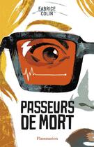 Couverture du livre « Passeurs de mort » de Fabrice Colin aux éditions Flammarion Jeunesse