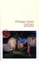 Couverture du livre « 2030 » de Philippe Djian aux éditions Flammarion