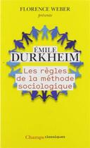 Couverture du livre « Les règles de la méthode sociologique » de Emile Durkheim aux éditions Flammarion