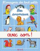 Couverture du livre « Les animaux - avec son » de Nathalie Belineau aux éditions Fleurus