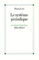 Couverture du livre « Le système périodique » de Levi Primo aux éditions Albin Michel