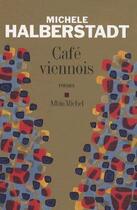 Couverture du livre « Café viennois » de Halberstadt-M aux éditions Albin Michel