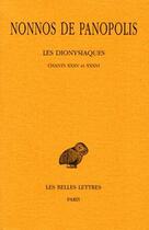 Couverture du livre « Les Dionysiaques. Tome XII : Chants XXXV et XXXVI » de Nonnos De Panopolis aux éditions Belles Lettres