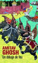 Couverture du livre « Un déluge de feu » de Amitav Ghosh aux éditions 10/18