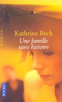 Couverture du livre « Une Famille Sans Histoire » de Kathrine Beck aux éditions Pocket