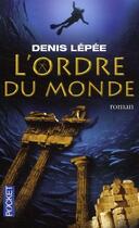 Couverture du livre « L'ordre du monde » de Denis Lepee aux éditions Pocket