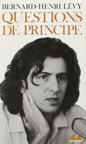 Couverture du livre « Questions de principe » de Bernard-Henri Levy aux éditions Denoel