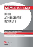 Couverture du livre « Droit administratif des biens (10e édition) » de Odile De David-Beauregard-Berthier aux éditions Gualino Editeur