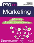 Couverture du livre « Pro en... : marketing ; 65 outils, 13 plans d'action métier » de Frederic Oble et Pierre Tilhou et Long Hoang aux éditions Vuibert