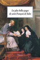 Couverture du livre « Le plus belles pages de saint François de Sales » de San Francois De Sales aux éditions Clovis