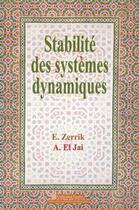 Couverture du livre « Stabilite des systemes dynamiques » de El Jai/Zerrik aux éditions Pu De Perpignan